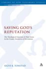 Image for Saving God&#39;s reputation: the theological function of pistis iesou in the cosmic narratives of revelation