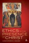 Image for Ethics in the Presence of Christ