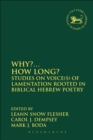 Image for Why? ... How long?: studies on voice(s) of lamentation rooted in biblical Hebrew poetry