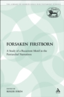 Image for Forsaken Firstborn: A Study of a Recurrent Motif in the Patriarchal Narratives