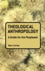 Image for Theological anthropology: a guide for the perplexed