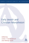 Image for Early Christian and Jewish Monotheism