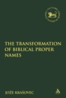 Image for The transformation of biblical proper names