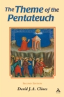 Image for The theme of the Pentateuch.