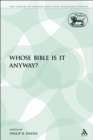 Image for Whose Bible Is It Anyway?