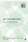 Image for Art and Meaning : Rhetoric in Biblical Literature
