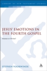 Image for Jesus&#39; emotions in the Fourth Gospel: human or divine?