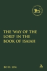 Image for The &quot;way of the Lord&quot; in the book of Isaiah