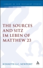 Image for The sources and Sitz im Leben of Matthew 23 : 117