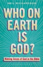 Image for Who on Earth is God?