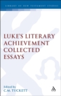 Image for Luke&#39;s literary achievement: collected essays