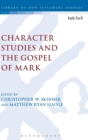 Image for Character studies and the gospel of Mark