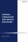 Image for Church, Liberation and World Religions