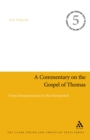 Image for Commentary on the Gospel of Thomas: from interpretations to the interpreted