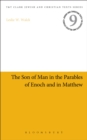 Image for The son of man in the parables of Enoch and in Matthew