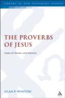 Image for The proverbs of Jesus.