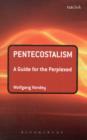 Image for Pentecostalism  : a guide for the perplexed