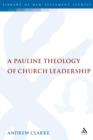 Image for A Pauline theology of church leadership