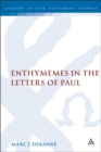Image for Enthymemes in the letters of Paul