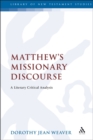 Image for Matthew&#39;s missionary discourse: a literary-critical analysis