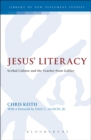 Image for Jesus&#39; Literacy : Scribal Culture and the Teacher from Galilee
