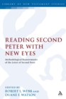 Image for Reading Second Peter with new eyes: methodological reassessments of the letter of Second Peter : 382