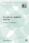 Image for Classical Hebrew Poetry : A Guide to its Techniques
