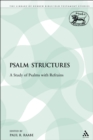 Image for Psalm Structures: A Study of Psalms with Refrains