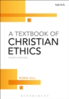 Image for A textbook of Christian ethics