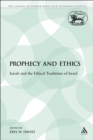 Image for Prophecy and Ethics: Isaiah and the Ethical Traditions of Israel