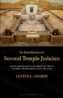 Image for An introduction to Second Temple Judaism  : history and religion of the Jews in the time of Nehemiah, the Maccabees, Hillel and Jesus