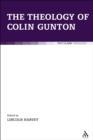 Image for The theology of Colin Gunton