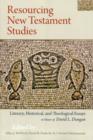 Image for Resourcing New Testament Studies : Literary, Historical, and Theological Essays in Honor of David L. Dungan