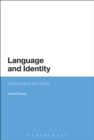 Image for Language and identity: discourse in the world