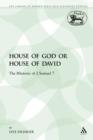 Image for House of God or House of David