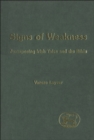 Image for Signs of weakness: juxtaposing Irish tales and the Bible
