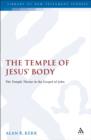 Image for Temple of Jesus&#39; Body: The Temple Theme in the Gospel of John