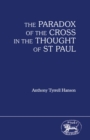 Image for The Paradox of the Cross in the Thought of St.Paul.