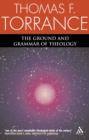 Image for Ground and Grammar of Theology