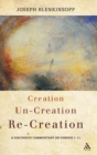 Image for Creation, Un-creation, Re-creation