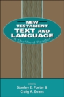 Image for New Testament text and language: a Sheffield reader : 44