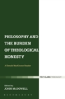 Image for Philosophy and the Burden of Theological Honesty: A Donald Mackinnon Reader