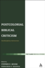 Image for Postcolonial Biblical Criticism: Interdisciplinary Intersections