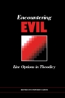 Image for Encountering evil: live options in theodicy