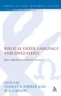 Image for Biblical Greek language and linguistics: open questions in current research