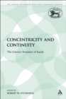 Image for Concentricity and Continuity: The Literary Structure of Isaiah