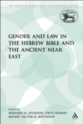 Image for Gender and Law in the Hebrew Bible and the Ancient Near East