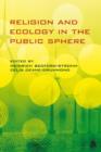 Image for Religion and Ecology in the Public Sphere