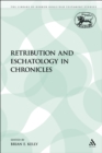 Image for Retribution and Eschatology in Chronicles