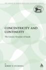 Image for Concentricity and Continuity : The Literary Structure of Isaiah